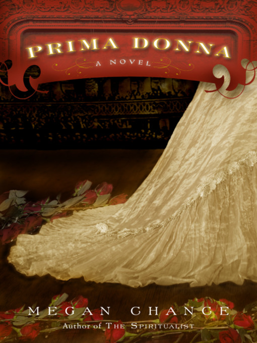 Title details for Prima Donna by Megan Chance - Available